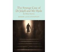 Robert Louis St The Strange Case of Dr Jekyll and Mr Hyde and (Copertina rigida)