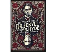 Robert Louis St The Strange Case of Dr. Jekyll & Mr. Hyde (Co (Copertina rigida)