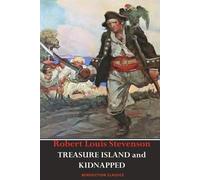 Robert Louis St Treasure Island AND Kidnapped (Unabridged and fully (Tascabile)
