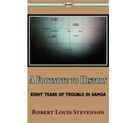 Robert Louis Stev A Footnote to History (Eight Years of Trouble in S (Tascabile)