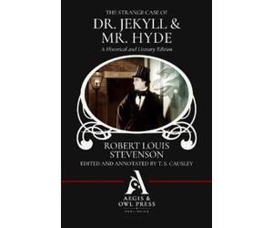 Robert Louis Stev The Strange Case of Dr. Jekyll and Mr. Hyde (Annot (Tascabile)