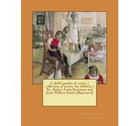 Robert Louis Stevenso A child's garden of verses. ( collection of po (Tascabile)
