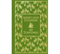 Robert Louis Stevenso Die Schatzinsel: Leinen mit Goldprägun (Copertina rigida)