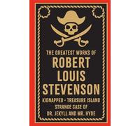 Robert Louis Stevenso Greatest Works of Robert Louis Stevenso (Copertina rigida)