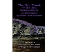 Robert Louis Stevenso The Hair Trunk or the Ideal Commonwealt (Copertina rigida)