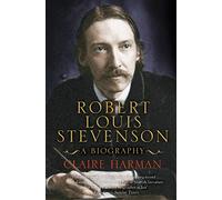 Claire Harman Robert Louis Stevenson (Tascabile)