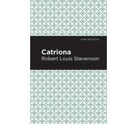 Robert Louis Stevenson Catriona (Copertina rigida) Mint Editions