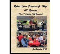Robert Louis Stevenson Jr. High 60th Reunion: Plus! Official 1965 Yearbook
