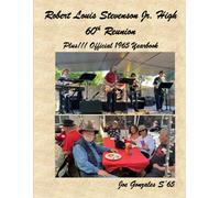 Robert Louis Stevenson Jr. High 60th Reunion: Plus! Official 1965 Yearbook