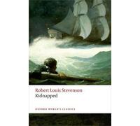 Robert Louis Stevenson Kidnapped (Tascabile) Oxford World's Classics