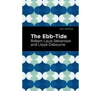 Robert Louis Stevenson Lloyd Osbourne The Ebb-Tide (Copertina rigida)