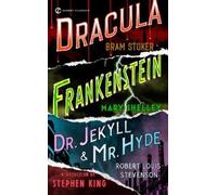 Robert Louis Stevenson Mary Shelle Frankenstein, Dracula, Dr. Jekyll (Tascabile)