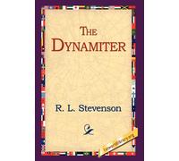 Robert Louis Stevenson R L Stevenson 1stworld Library The Dynamiter (Tascabile)