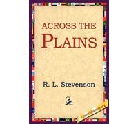 Robert Louis Stevenson R L Stevenson Across the Plains (Tascabile)