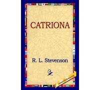 Robert Louis Stevenson R L Stevenson Catriona (Copertina rigida)