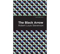 Robert Louis Stevenson The Black Arrow (Copertina rigida) Mint Editions