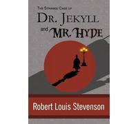 Robert Louis Stevenson The Strange Case of Dr. Jekyll and Mr. Hyde (Tascabile)