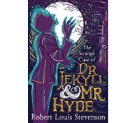 Robert Louis Stevenson The Strange Case of Dr Jekyll and Mr Hyde (Tascabile)