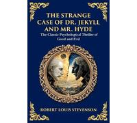 Robert Louis Stevenson The Strange Case of Dr. Jekyll and Mr. Hyde (Tascabile)