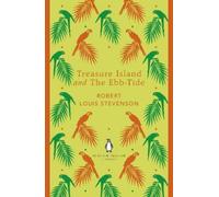 Robert Louis Stevenson Treasure Island and The Ebb-Tide (Tascabile)