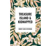 Robert Louis Stevenson Treasure Island & Kidnapped (Tascabile)