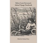 Robert Louis Stevenson's Inland Voyage Notebook