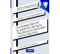 Robert Louis Stevenson's The Strange Case of Dr Jekyll and Mr Hyde, The Master of Ballantrae and The Ebb-tide: (Scotnotes Study Guides)
