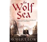 Robert Low The Wolf Sea (Tascabile) Oathsworn Series