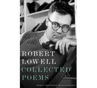 Robert Lowell Collected Poems (Tascabile)