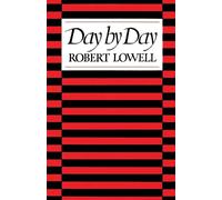 Robert Lowell Day by Day (Tascabile)