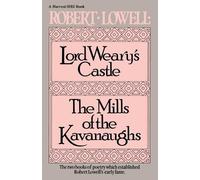 Robert Lowell Lord Weary's Castle (Tascabile)