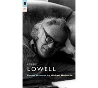 Robert Lowell Robert Lowell (Tascabile) Poet to Poet