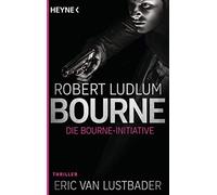 Robert Ludlum Eric Van Lustbad Die Bourne Initiative: Thriller (JASO (Tascabile)