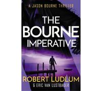 Robert Ludlum, Eric Van Lustbade – Robert Ludlum's The Bourne Imperative – Tascabile