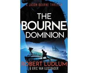 Robert Ludlum Eric Van Lustbader Robert Ludlum's The Bourne Dominion (Tascabile)