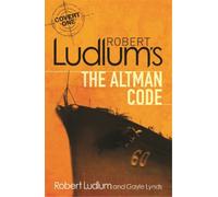 Robert Ludlum Gayle Lynds Robert Ludlum's The Altman Code (Tascabile) COVERT-ONE