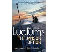 Robert Ludlum Paul Garrison Robert Ludlum's The Janson Option (Tascabile)