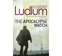 Robert Ludlum The Apocalypse Watch (Tascabile)