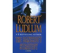 Robert Ludlum The Bancroft Strategy (Tascabile)