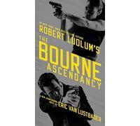 Eric Van Lustbader Robert Ludlum's (Tm) the Bourne Ascendancy (Tascabile)