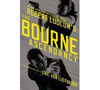 Robert Ludlum's (Tm) The Bourne Ascendancy: Signed