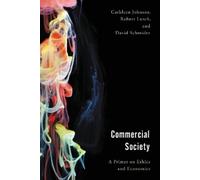 Robert Lusch David Schmidtz Cathleen Johnson Commercial Society (Tascabile)