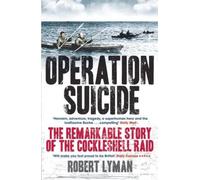 Robert Lyman Operation Suicide (Tascabile)
