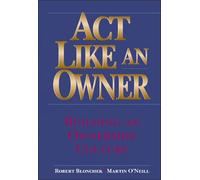 Robert M. Blonchek Martin F. O'Neill Act Like an Owner (Copertina rigida)
