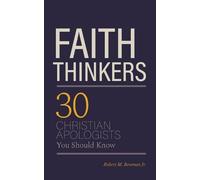 Robert M Bowman Faith Thinkers (Tascabile)