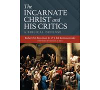 Robert M Bowman Jr Michael F Bird J E The Incarnate Christ an (Copertina rigida)