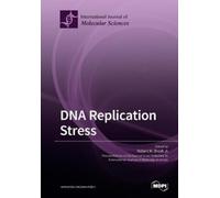 Robert M Brosh Jr DNA Replication Stress (Tascabile)