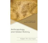Robert M. Carmack Anthropology and Global History (Copertina rigida)