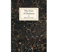 Robert M Coates The Eater of Darkness (Tascabile)