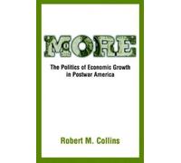 More: The Politics of Economic Growth in Postwar America